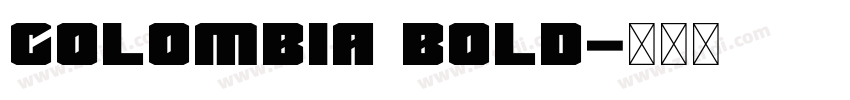 Colombia Bold字体转换